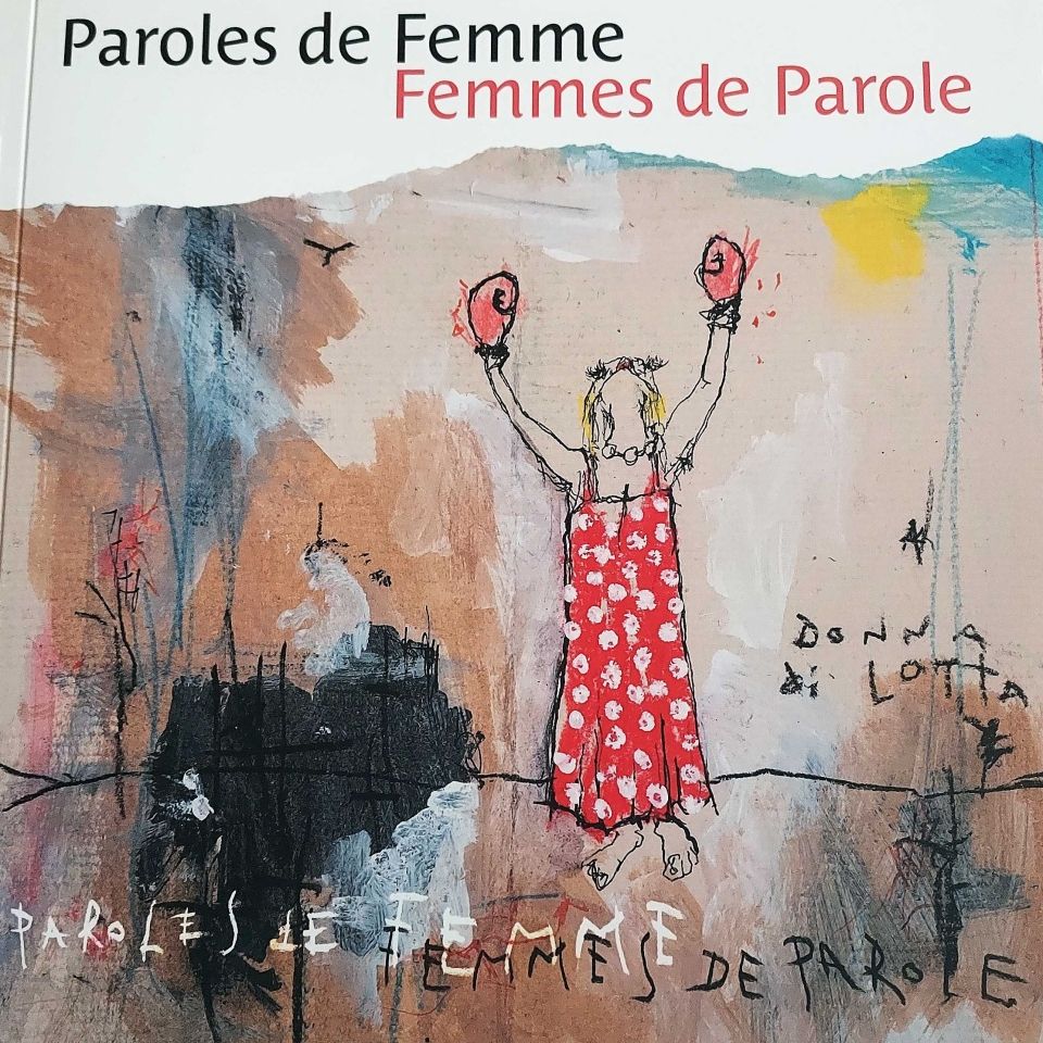 Paroles de Femme, Femmes de Parole