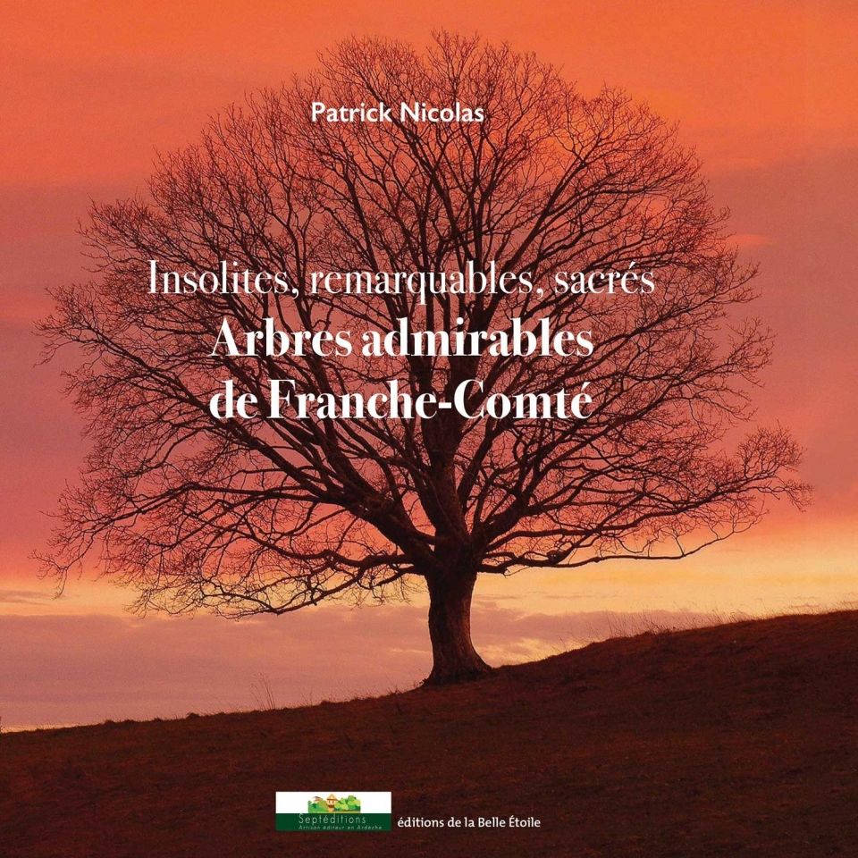 Arbres admirables de Franche-Comté