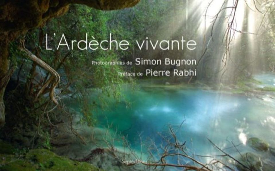 L'Ardèche vivante - Simon Bugnon