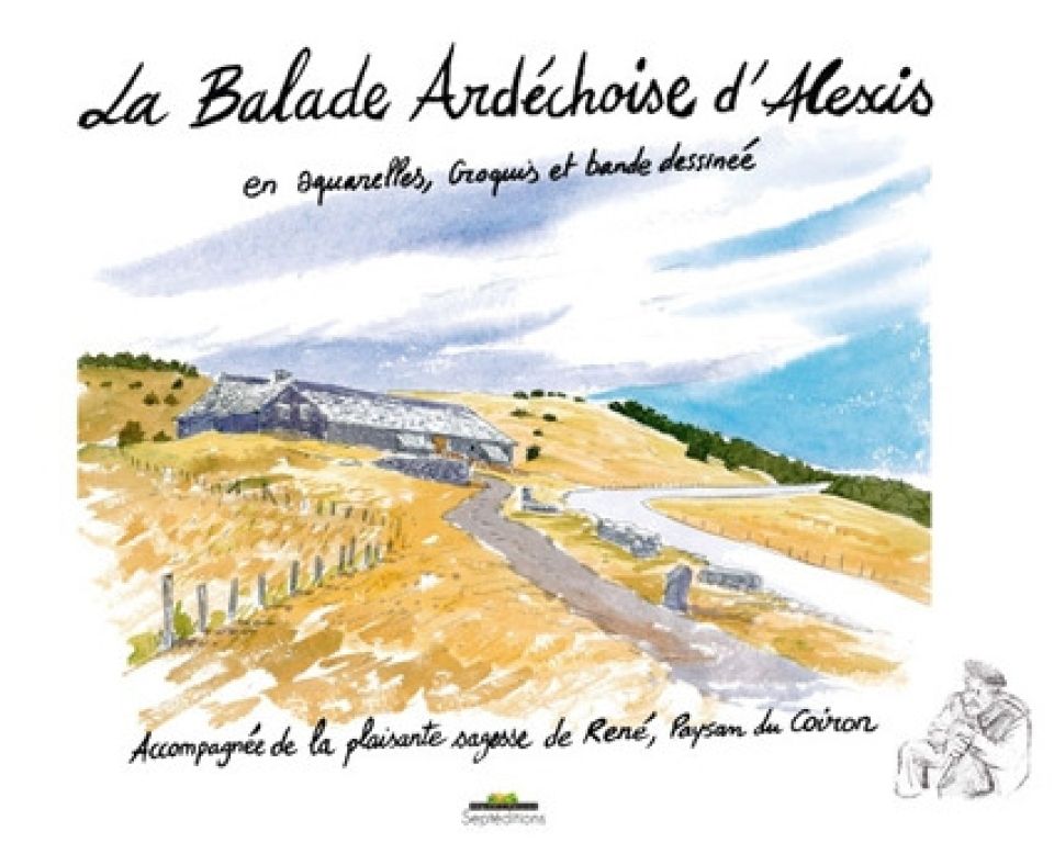 La balade ardéchoise d'Alexis