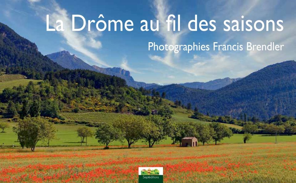 La Drôme au fil des saisons