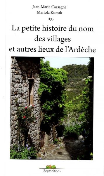 La petite histoire des noms de villages d'Ardèche