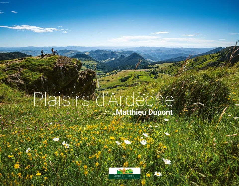 Plaisirs d'Ardèche - Matthieu Dupont