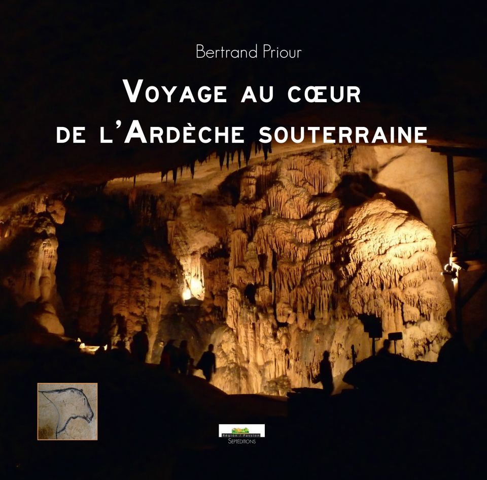 Voyage au coeur de l'Ardèche souterraine